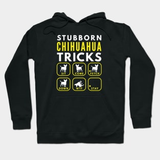 Stubborn Chihuahua Tricks - Dog Training Hoodie